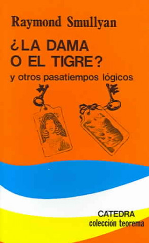 Libro La dama o el tigre y otros pasatiempos lógicos Raymond M. Smullyan