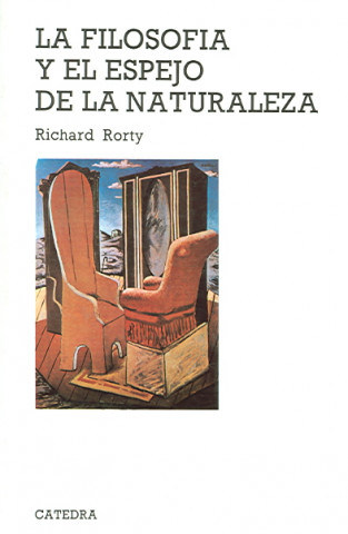Könyv La filosofía y el espejo de la naturaleza Richard Rorty