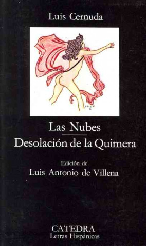 Kniha Las Nubes. Desolación de la quimera Luis Cernuda