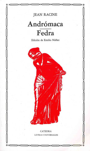 Carte Andrómaca ; Fedra Jean Racine