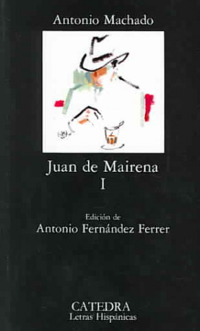 Könyv Juan de Mairena, I ANTONIO MACHADO