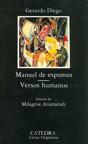 Kniha Manual de espumas. Versos humanos Gerardo Diego