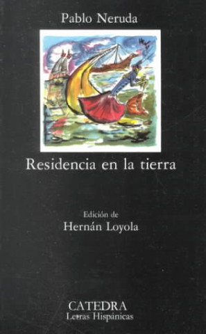 Carte Residencia en la tierra Pablo Neruda