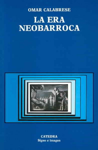 Книга La era neobarroca Omar Calabrese