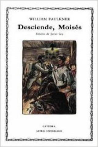 Carte Desciende Moisés William Faulkner