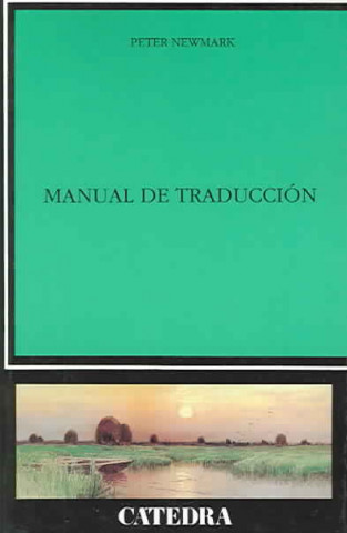 Könyv Manual de traducción Peter Newmark