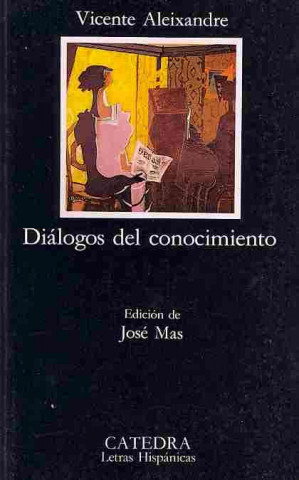 Kniha Diálogos del conocimiento Vicente Aleixandre