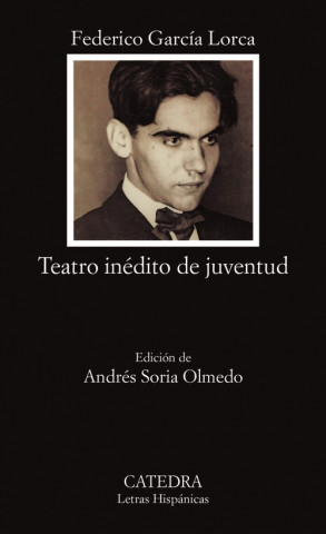 Kniha Teatro inédito de juventud Federico García Lorca