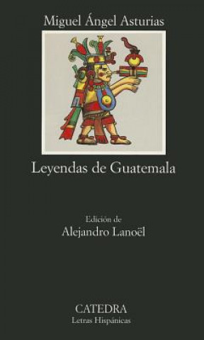 Carte Leyendas de Guatemala Miguel Ángel Asturias