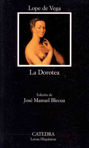 Kniha La Dorotea Lope De Vega