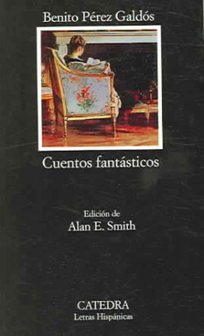 Book Cuentos fantásticos Benito Pérez Galdós