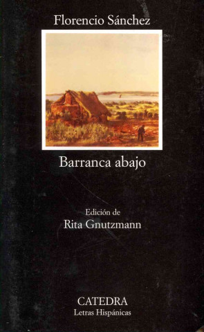 Kniha Barranca abajo Florencio Sánchez