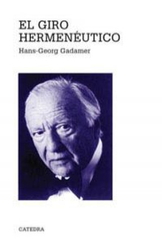 Книга El giro hermenéutico Hans-Georg Gadamer