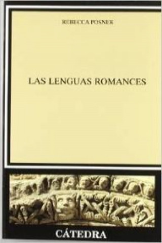 Kniha Las lenguas romances Rebecca Posner