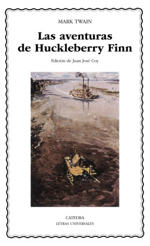 Könyv Las aventuras de Huckleberry Finn Mark Twain