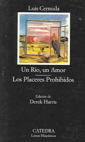 Carte Un río, un amor ; Los placeres prohibidos Luis Cernuda