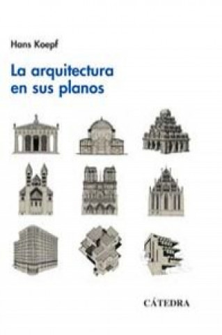 Kniha La arquitectura en sus planos Hans Koepf