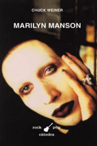 Kniha Marilyn Manson Chuck Weiner