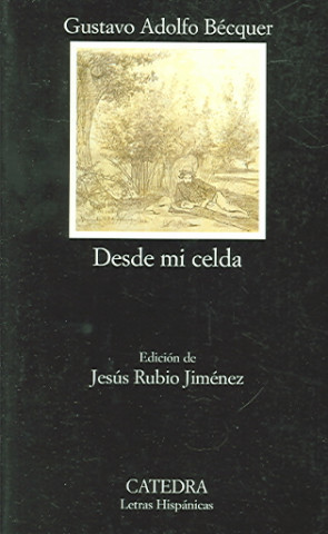 Kniha Desde mi celda Gustavo Adolfo Bécquer