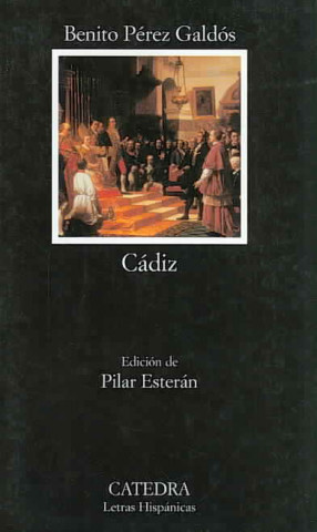 Kniha Cádiz Benito Pérez Galdós