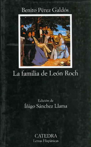 Kniha La familia de León Roch Benito Pérez Galdós