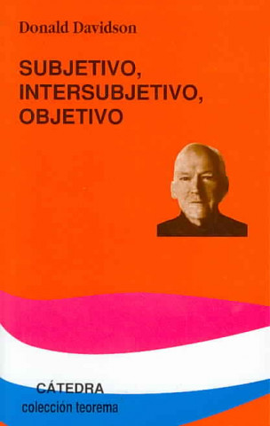 Kniha Subjetivo, intersubjetivo, objetivo Donald Davidson