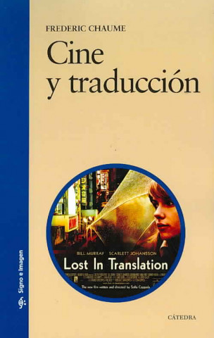 Kniha Cine y traducción Frederic Chaume Varela