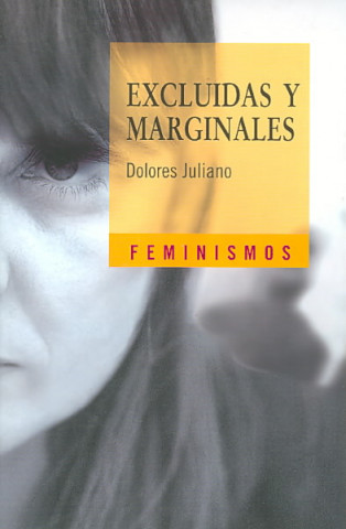 Carte Excluídas y marginales Dolores . . . [et al. ] Juliano Corregido