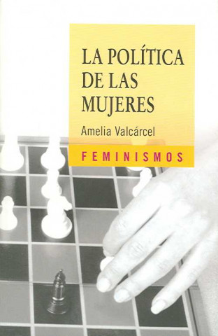 Kniha La política de las mujeres Amelia Valcárcel