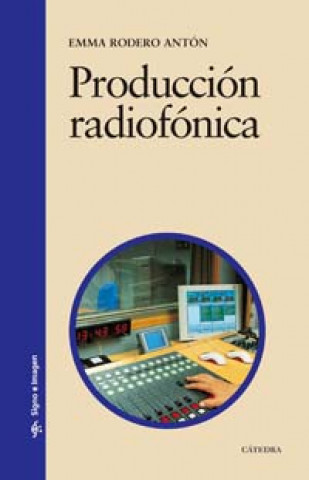 Książka Producción radiofónica Emma Rodero Antón