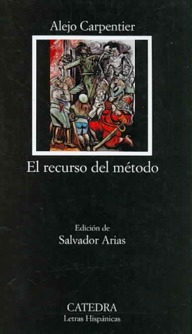 Kniha El recurso del método Alejo Carpentier