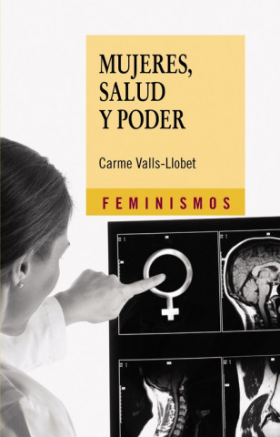 Книга Mujeres, salud y poder Carme Valls Llobet