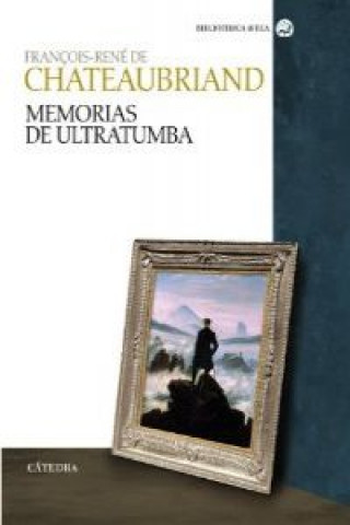 Kniha Memorias de ultratumba François-René Chateaubriand