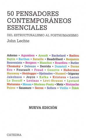 Carte Cincuenta pensadores contemporáneos esenciales JOHN LECHTE