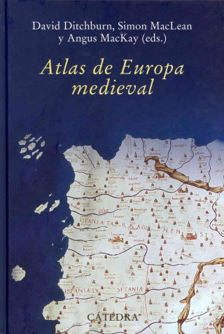 Kniha Atlas de Europa medieval ANGUS MACKAY