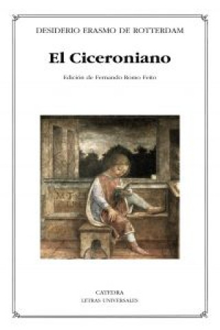 Könyv El Ciceroniano o Del mejor estilo de oratoria Erasmo de Rotterdam