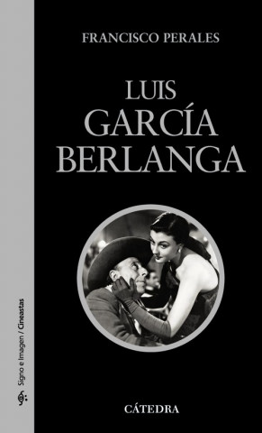 Libro Luis García Berlanga Francisco Perales