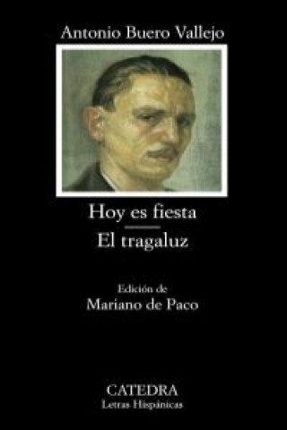 Książka Hoy es fiesta ; El tragaluz Antonio Buero Vallejo