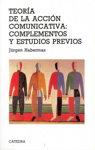 Knjiga Teoría de la acción comunicativa: complementos y estudios previos JURGEN HABERMAS