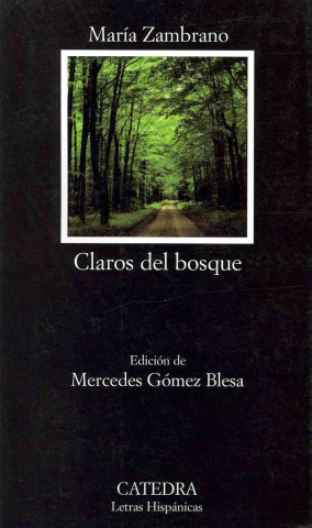Kniha Claros del bosque María Zambrano