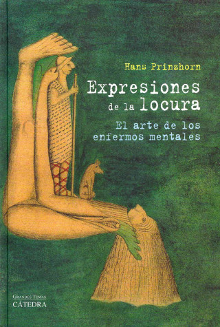 Kniha Expresiones de la locura : el arte de los enfermos mentales Hans Prinzhorn