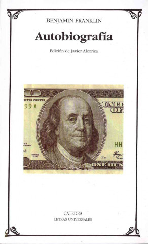 Carte Autobiografía Benjamin . . . [et al. ] Franklin