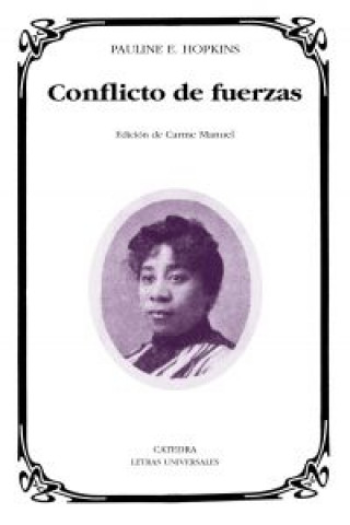 Kniha Conflicto de fuerzas Pauline E. Hopkins