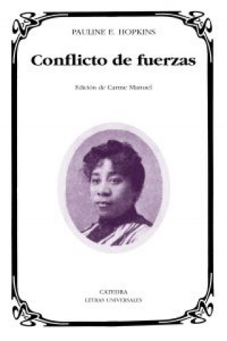 Buch Conflicto de fuerzas Pauline E. Hopkins