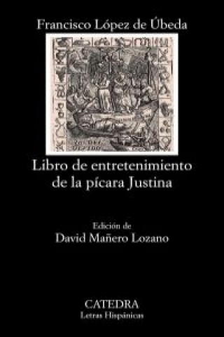 Kniha Libro de entretenimiento de la pícara Justina Francisco López de Úbeda