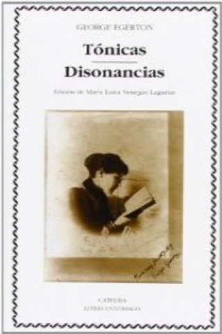 Libro Tónicas ; Disonancias George Egerton