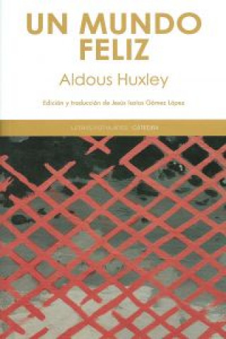 Kniha Un mundo feliz Aldous Huxley