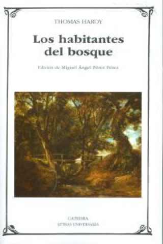 Knjiga Los habitantes del bosque Thomas Hardy