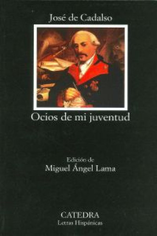 Könyv Ocios de mi juventud José Cadalso