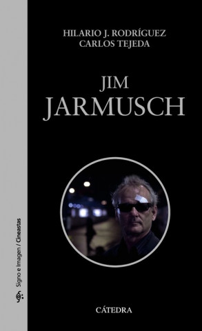Buch Jim Jarmusch Hilario J. Rodríguez